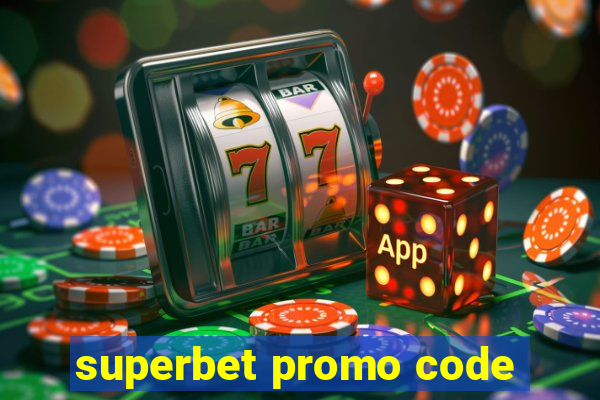 superbet promo code